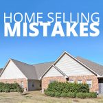 home selling mistakes